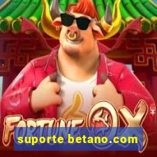 suporte betano.com